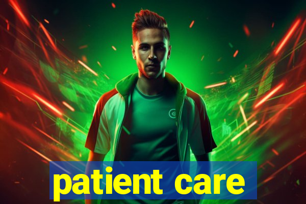 patient care