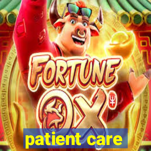 patient care