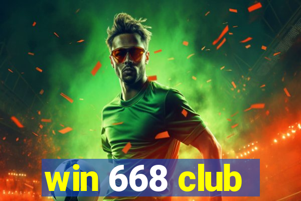 win 668 club