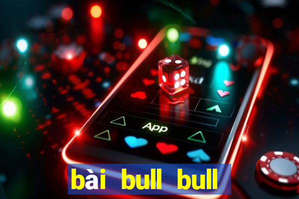 bài bull bull Bài Liêng Tải về