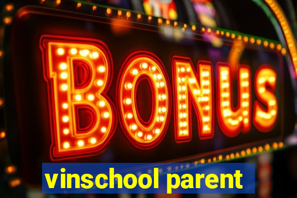 vinschool parent