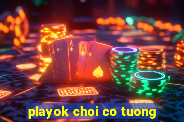 playok choi co tuong