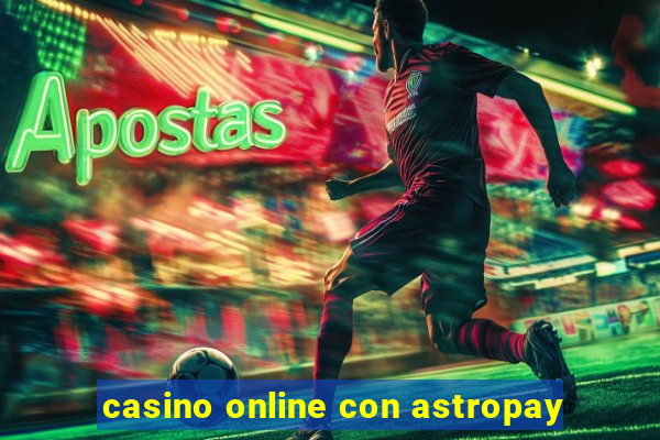 casino online con astropay