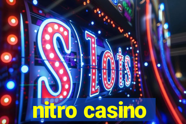 nitro casino