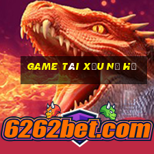 game tài xỉu nổ hũ