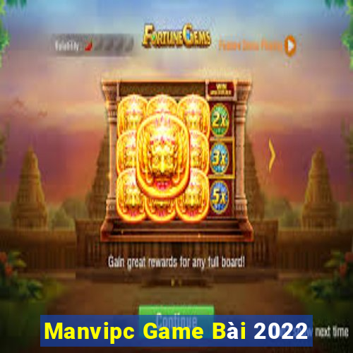 Manvipc Game Bài 2022