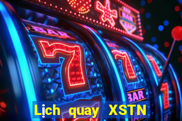 Lịch quay XSTN ngày 18