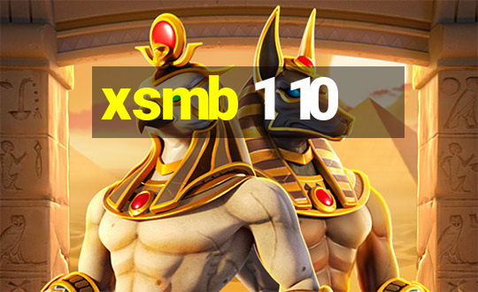 xsmb 1 10