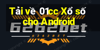 Tải về 01cc Xổ số cho Android