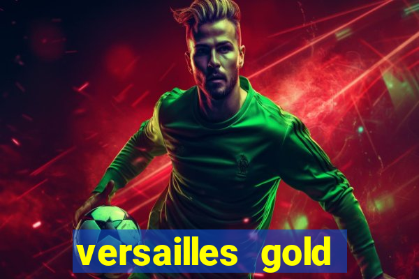 versailles gold free play