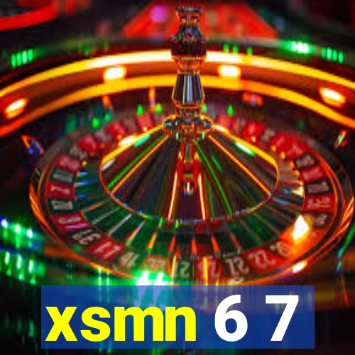 xsmn 6 7