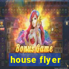 house flyer