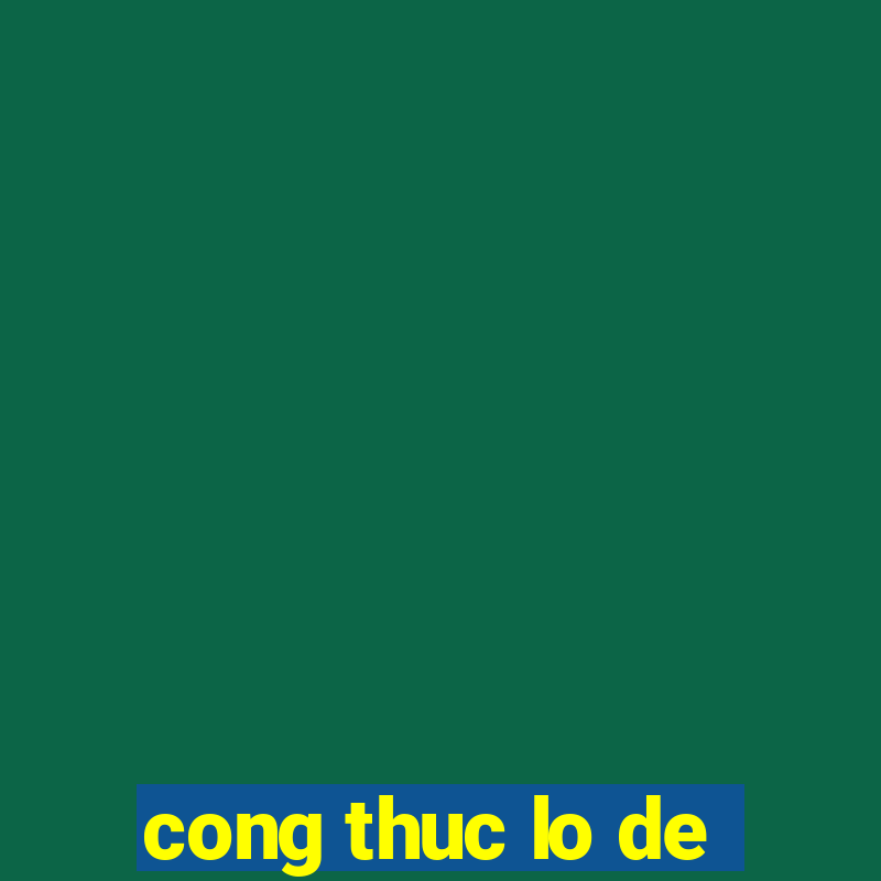 cong thuc lo de