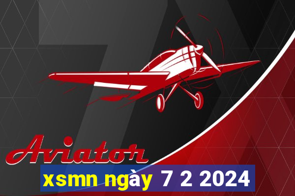 xsmn ngày 7 2 2024