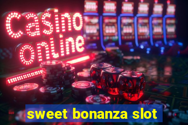 sweet bonanza slot