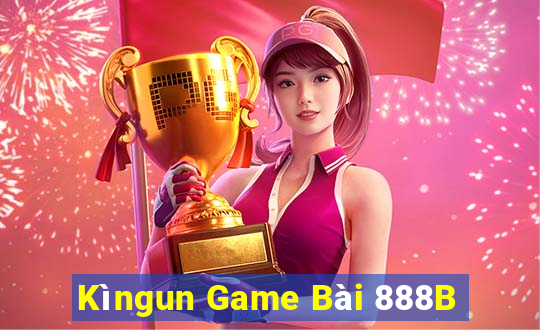 Kìngun Game Bài 888B