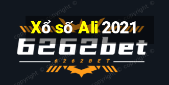 Xổ số Ali 2021