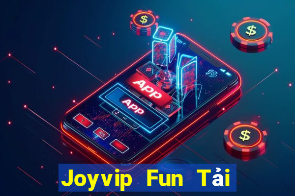 Joyvip Fun Tải Game Bài Go88