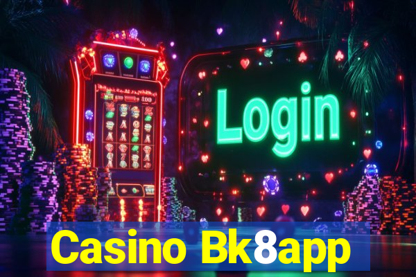 Casino Bk8app