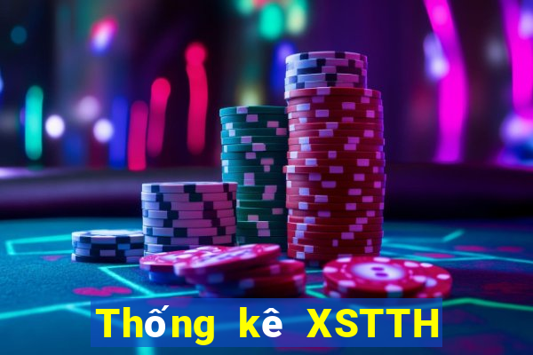 Thống kê XSTTH Thứ 5