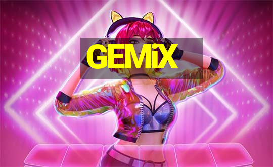 GEMiX