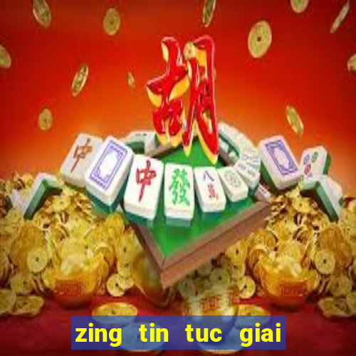 zing tin tuc giai tri mang