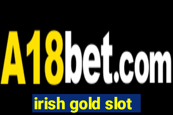 irish gold slot