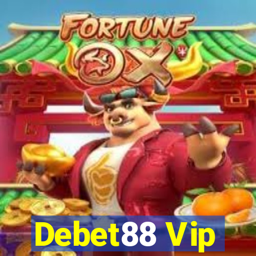 Debet88 Vip