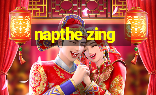 napthe zing