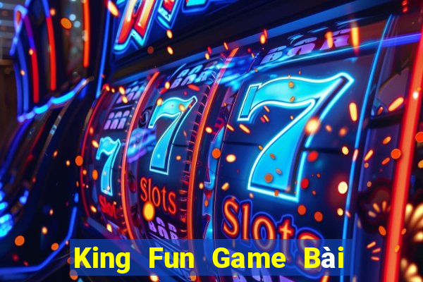 King Fun Game Bài Xanh 9