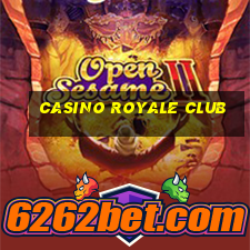 casino royale club