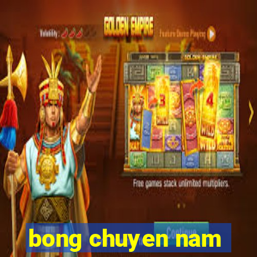 bong chuyen nam