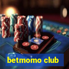 betmomo club