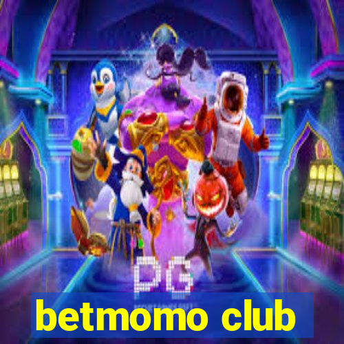 betmomo club