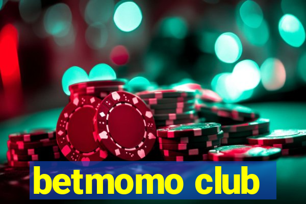 betmomo club