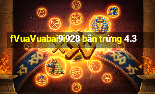 fVuaVuabai9i928 bắn trứng 4.3