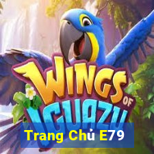 Trang Chủ E79