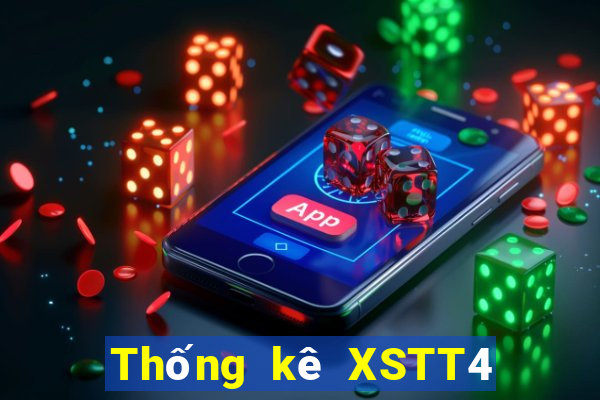 Thống kê XSTT4 ngày 4