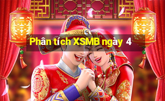 Phân tích XSMB ngày 4