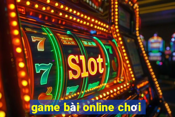 game bài online chơi