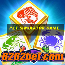 pet simulator game