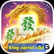 king carrot slot