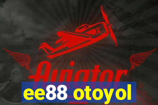 ee88 otoyol