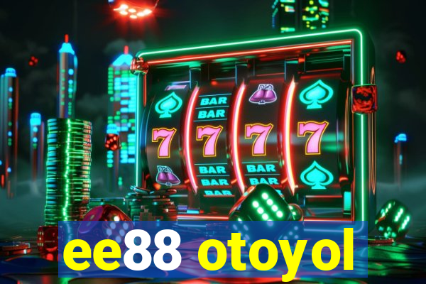 ee88 otoyol