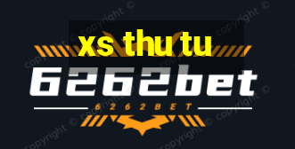 xs thu tu