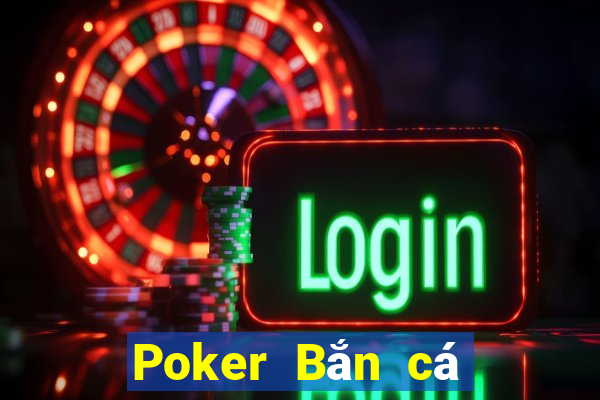 Poker Bắn cá Joy Zone Tải về