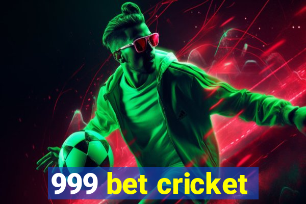 999 bet cricket