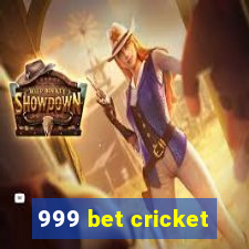 999 bet cricket