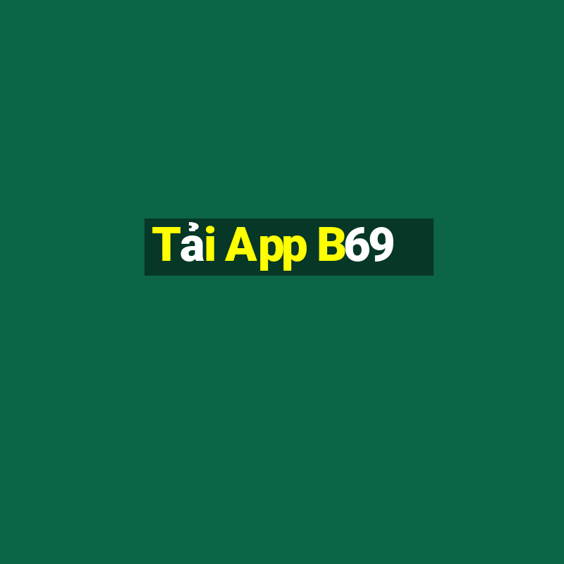 Tải App B69