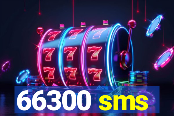 66300 sms